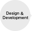 Development & Design